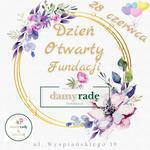 Tarnobrzeg: Dzień Otwarty Fundacji Damy Radę