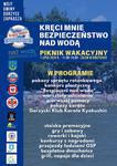 "Kręci mnie bezpieczeństwo nad wodą"- Zapraszamy nad Zalew w Gorzycach