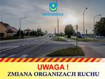 UWAGA! ZMIANA ORGANIZACJI RUCHU! - TVL Telewizja Lokalna Tarnobrzeg