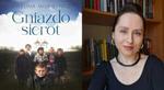"Gniazdo sierot" - premiera najnowszej powieść Eweliny Miśkiewicz już w środę |