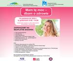 "Mam tę moc - dbam o zdrowie" Bezpłatne badania profilaktyczne dla kobiet - 19 października
