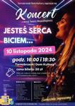 10.11 (niedziela) Koncert z okazji Święta Niepodległości pt. "Jesteś serca biciem…" |