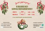 III Rękodzielniczy Kiermasz Bożonarodzeniowy już w ten weekend