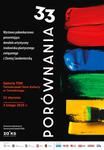 W Tarnobrzeskim Domu Kultury prezentowana jest wystawa pokonkursowa "Porównania 33".