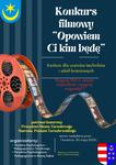 KONKURS FILMOWY "OPOWIEM CI KIM BĘDĘ"