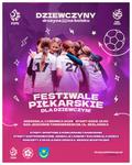 Festiwale piłkarskie dla dziewczyn