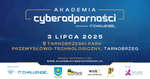 Akademia Cyberodporności w Tarnobrzegu - systemy OT i integracja z IT