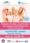 Bezpłatne warsztaty z fizjoterapeutką uroginekologiczną dla Pań - 4 grudnia 2025 r.