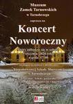 Koncert Noworoczny w Muzeum - Zamku Tarnowskich