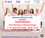BEZPŁATNE BADANIA PROFILAKTYCZNE W TARNOBRZEGU