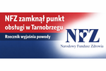 NFZ zamknął punkt obsługi w Tarnobrzegu. Rzecznik wyjaśnia powody |