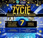07.03 (sobota) Trzecia edycja koncertu "Życie - Gwiazdy Tarnobrzeskiej Piosenki" w hali MOSiR |