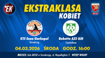 Kolejny mecz Ekstraklasy Kobiet w Tarnobrzegu - KTS Enea Siarkopol Tarnobrzeg