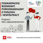 "Podkarpackie Rozmowy: Porozmawiajmy o Dialogu i Współpracy"