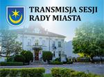 Transmisja XXXV sesji Rady Miasta Tarnobrzega