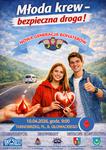 Młoda krew - bezpieczna droga! Nowa generacja bohaterów.