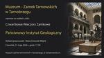 Państwowy Instytut Geologiczny - Muzeum - Zamek Tarnowskich w Tarnobrzegu