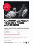 18 września (piątek) "Anatomia zdarzeń. Kieszenie pełne wspomnień" w TDK |