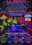 Glow Football w Tarnobrzegu. Bajkowy Turniej Neonowy - I Memoriał Piotra Szpaka