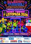 Bajkowy Turniej Neonowy w Tarnobrzegu w nowym terminie. Spotkamy się 7 listopada |