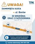 ZMIANY W ORGANIZACJI RUCHU NA ULICY BORÓW W TARNOBRZEGU