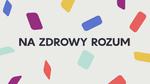 "NA ZDROWY ROZUM" - ZAPRASZAMY NA NOWY PROGRAM! - TVL Telewizja Lokalna Tarnobrzeg